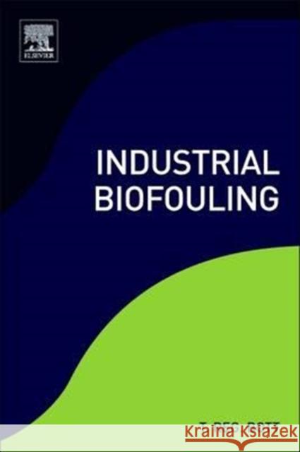 Industrial Biofouling T. Reg Bott 9780444561930 Elsevier - książka