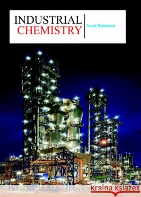 Industrial Chemistry Asad Rahman 9781680958935 Eurospan (JL) - książka