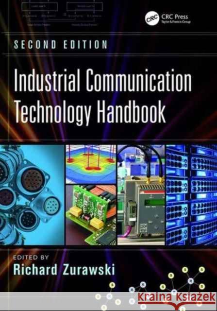 Industrial Communication Technology Handbook Richard Zurawski 9781138071810 CRC Press - książka