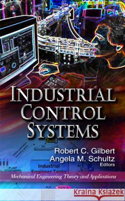 Industrial Control Systems Stephen M Rice, Jaclyn L Steiner 9781612099880 Nova Science Publishers Inc - książka