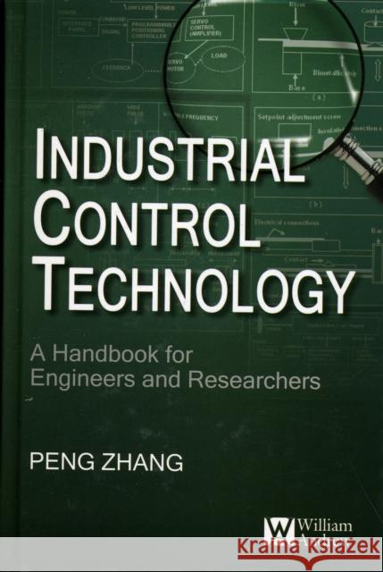 Industrial Control Technology Zhang, Peng 9780815515715 William Andrew Publishing - książka