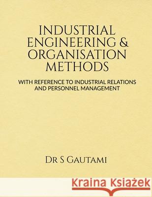 Industrial Engineering & Organisation Methods Santhapalli Gautami 9798888159996 Notion Press - książka