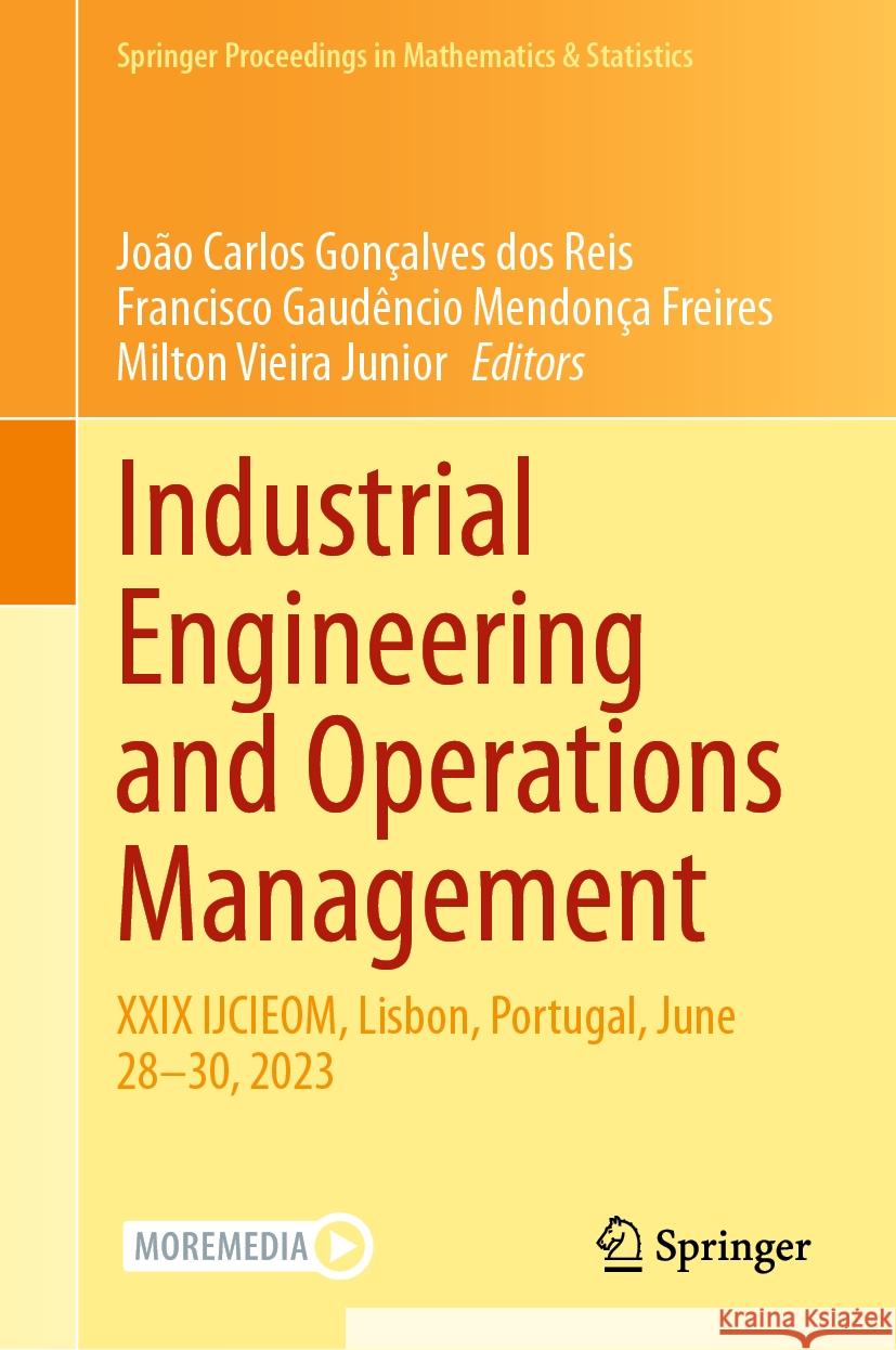 Industrial Engineering and Operations Management: XXIX Ijcieom, Lisbon, Portugal, June 28-30, 2023 Jo?o Carlos Gon?alve Francisco Gaud?ncio Mendon? Milton Vieir 9783031470578 Springer - książka