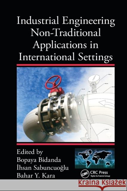 Industrial Engineering Non-Traditional Applications in International Settings  9780367783730 Taylor and Francis - książka