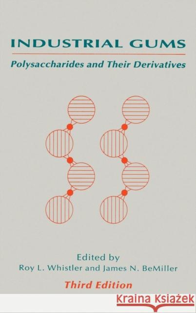 Industrial Gums: Polysaccharides and Their Derivatives Bemiller, James N. 9780127462530 Academic Press - książka