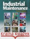 Industrial Maintenance Jeffrey (York Technical College, Rock Hill, South Carolina) Clade 9780357670644 Cengage Learning, Inc