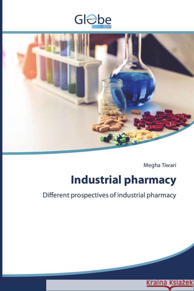 Industrial pharmacy Tiwari, Megha 9783639845068 GlobeEdit - książka