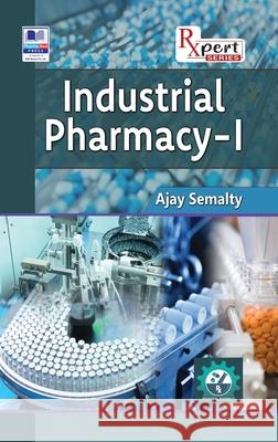Industrial Pharmacy Ajay Semalty 9789391910815 Pharmamed Press - książka