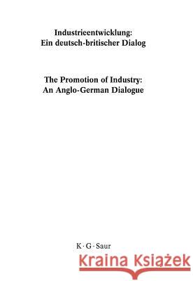 Industrieentwicklung: Ein Deutsch-Britischer Dialog Franz Bosbach, John R Davis, Andreas Fahrmeir 9783598214271 de Gruyter - książka