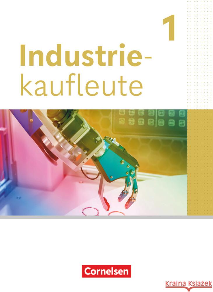 Industriekaufleute - Ausgabe 2024 - 1. Ausbildungsjahr Bergen, Hans-Peter von den, Franke, Kai, Klein, Hans-Peter 9783064517967 Cornelsen Verlag - książka