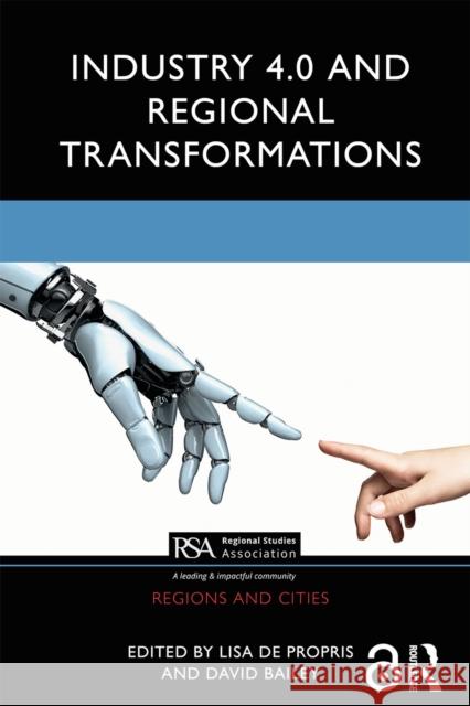 Industry 4.0 and Regional Transformations Lisa d David Bailey 9781032236629 Routledge - książka