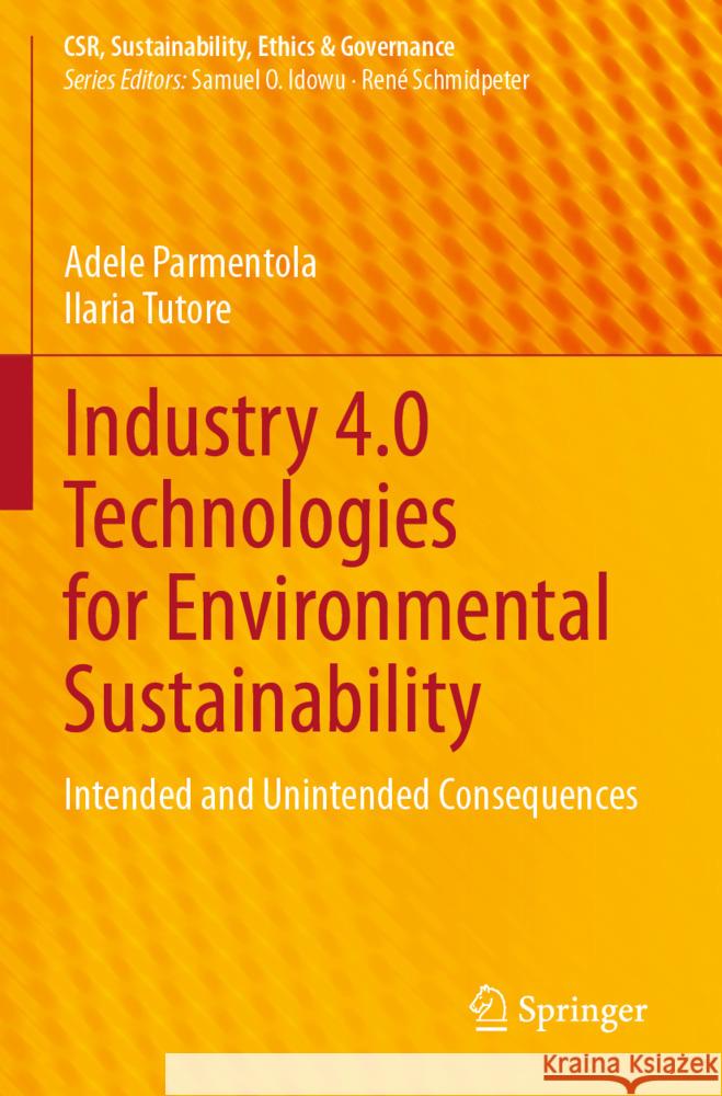 Industry 4.0 Technologies for Environmental Sustainability Parmentola, Adele, Tutore, Ilaria 9783031400124 Springer - książka