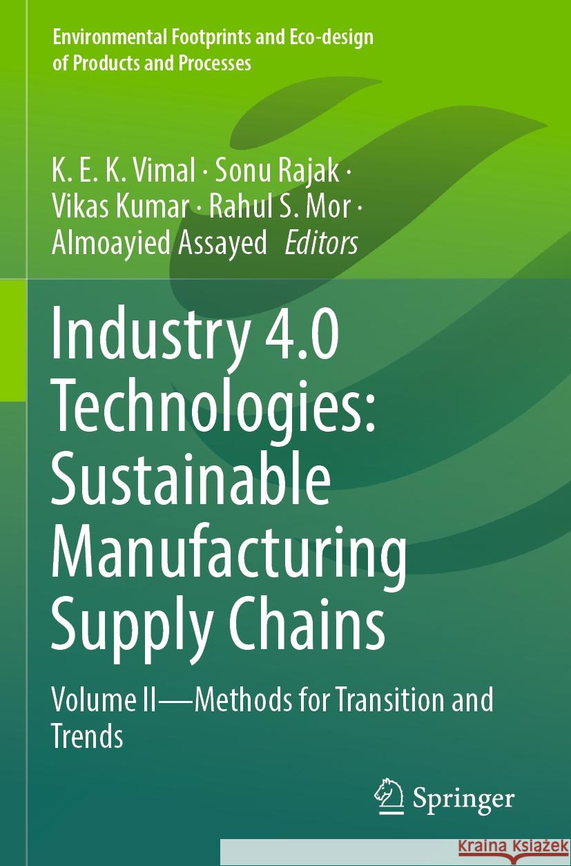 Industry 4.0 Technologies: Sustainable Manufacturing Supply Chains  9789819948963 Springer Nature Singapore - książka