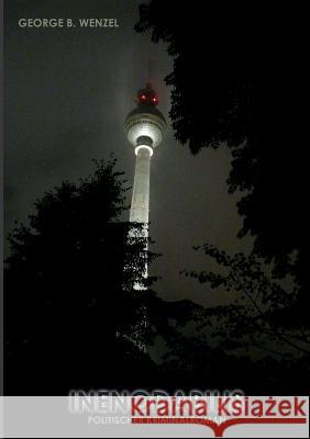 Inenodabilis George B Wenzel 9783734505331 Tredition Gmbh - książka