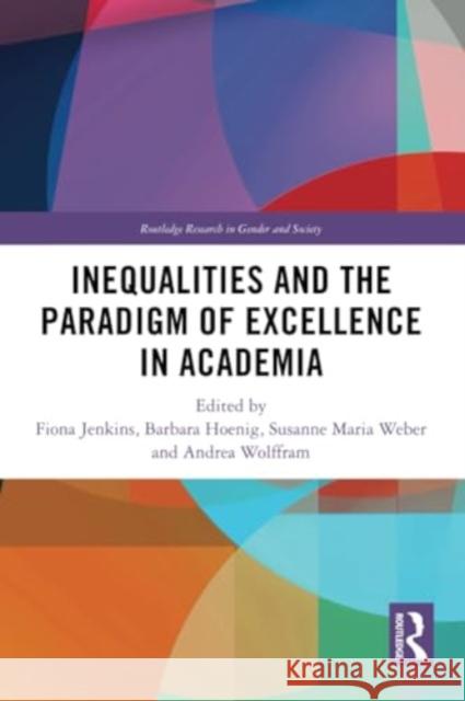 Inequalities and the Paradigm of Excellence in Academia  9781032221014 Taylor & Francis Ltd - książka