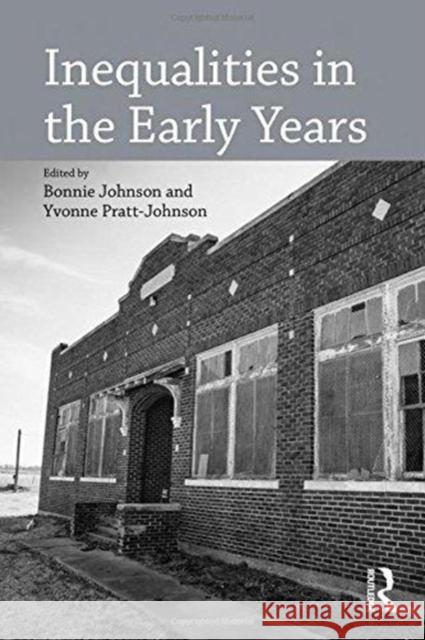 Inequalities in the Early Years Bonnie Johnson Yvonne Pratt-Johnson 9781138086029 Routledge - książka
