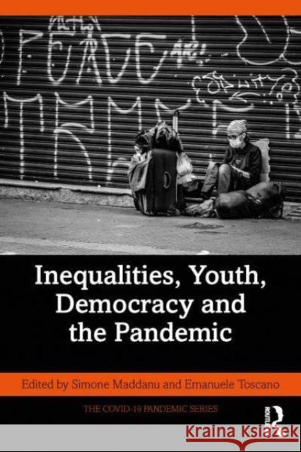 Inequalities, Youth, Democracy and the Pandemic  9781032605708 Taylor & Francis Ltd - książka