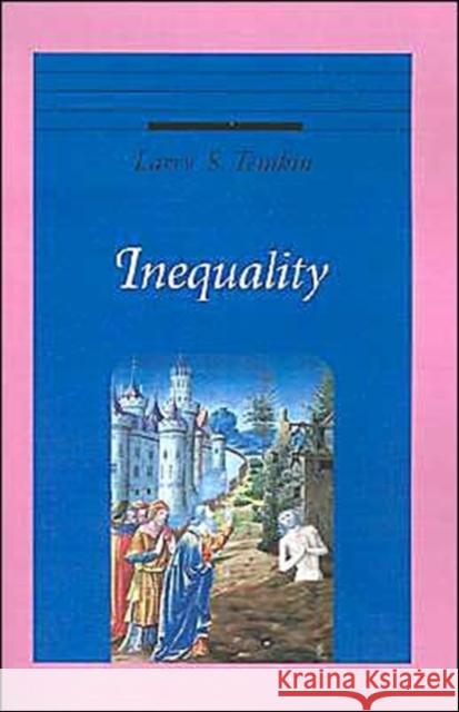 Inequality Larry S. Temkin 9780195078602 Oxford University Press, USA - książka