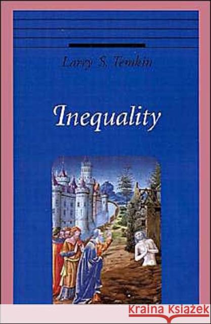 Inequality Larry S. Temkin 9780195111491 Oxford University Press - książka