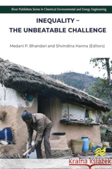 Inequality - The Unbeatable Challenge Medani P. Bhandari Shvindina Hanna 9788770042918 River Publishers - książka