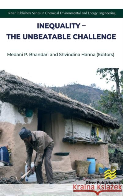 Inequality - The Unbeatable Challenge Medani P. Bhandari Shvindina Hanna 9788770226233 River Publishers - książka