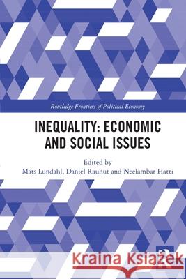 Inequality: Economic and Social Issues Mats Lundahl Daniel Rauhut Neelambar Hatti 9781032480466 Routledge - książka