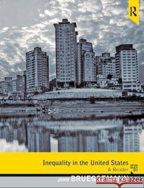 Inequality in the United States: A Reader Brueggemann, John 9781138381926 Taylor and Francis - książka