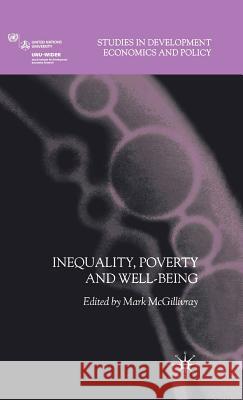 Inequality, Poverty and Well-Being McGillivray, M. 9781403987525 Palgrave MacMillan - książka