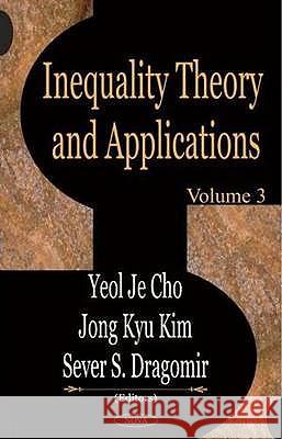 Inequality Theory & Applications: Volume 3 Yeol Je Cho 9781590338919 Nova Science Publishers Inc - książka