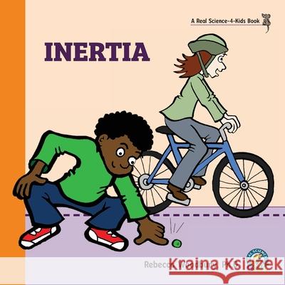 Inertia Rebecca Woodbury, PH D 9781950415229 Real Science-4-Kids - książka