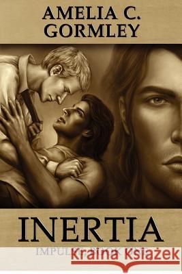 Inertia: Impulse, Book One Amelia C. Gormley Kerry Chin 9781479351183 Createspace - książka
