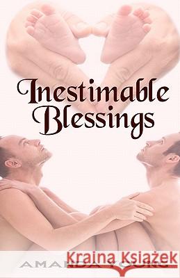 Inestimable Blessings Amanda Young 9781453699805 Createspace - książka