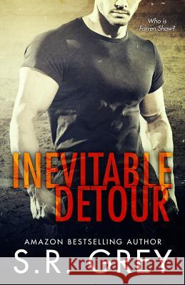 Inevitable Detour: Inevitability #1 S. R. Grey 9780692222171 S.R. Grey - książka