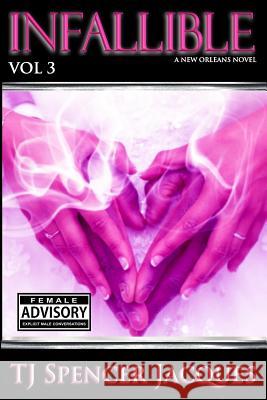 Infallible - Vol 3 Tj Spencer Jacques 9780990373278 Raegan Publishing - książka