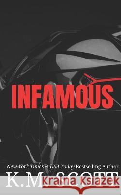 Infamous K. M. Scott 9781955335003 Copper Key Media LLC - książka