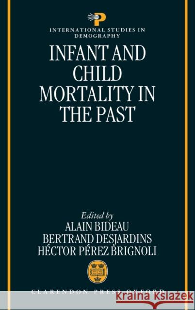 Infant and Child Mortality in the Past  9780198289951 OXFORD UNIVERSITY PRESS - książka