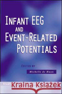 Infant EEG and Event-Related Potentials Michelle de Haan 9781841695839  - książka