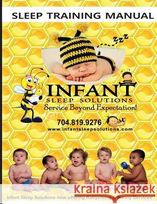 Infant Sleep Solutions: Sleep Training Manual Jackie Campbell 9781530933235 Createspace Independent Publishing Platform - książka