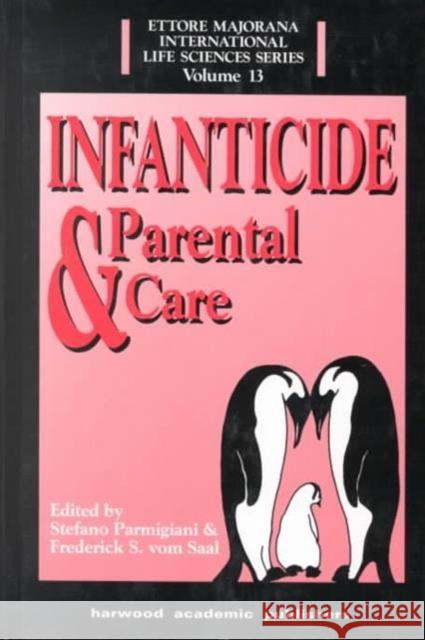 Infanticide and Parental Care S. Parmigiani Stefano Parmigiani 9783718655052 Routledge - książka