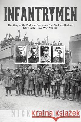 Infantrymen Mick Drewry 9781037116520 Austin Macauley - książka