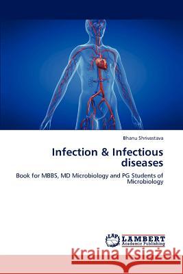 Infection & Infectious diseases Shrivastava, Bhanu 9783847306559 LAP Lambert Academic Publishing AG & Co KG - książka