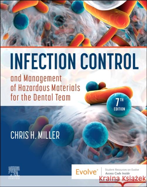 Infection Control and Management of Hazardous Materials for the Dental Team Chris H. Miller 9780323764049 Mosby - książka