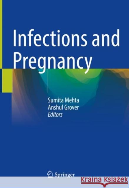 Infections and Pregnancy  9789811678646 Springer Singapore - książka