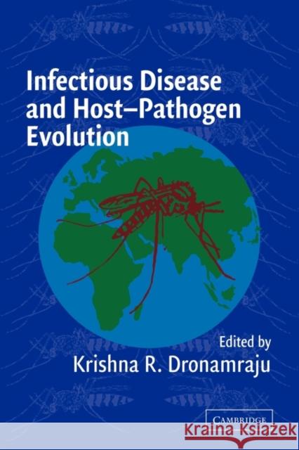 Infectious Disease and Host-Pathogen Evolution Krishna R. Dronamraju 9780521126557 Cambridge University Press - książka