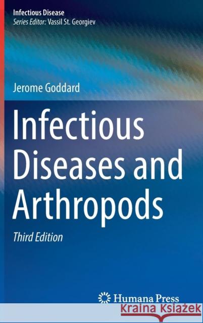 Infectious Diseases and Arthropods Jerome Goddard 9783319758732 Springer - książka