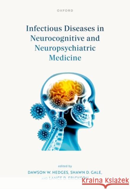 Infectious Diseases in Neurocognitive and Neuropsychiatric Medicine  9780192870414 OUP OXFORD - książka