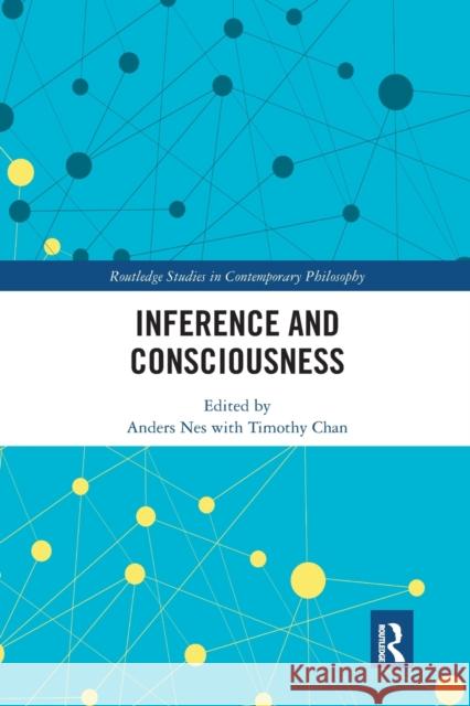 Inference and Consciousness Timothy Chan Anders Nes 9781032337340 Routledge - książka