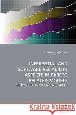 Inferential and Software Reliability Aspects in Pareto Related Models Rachakonda Subb 9783639138955 VDM Verlag - książka