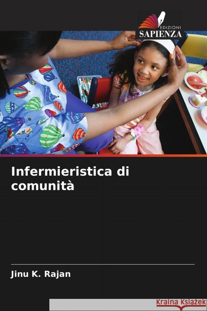 Infermieristica di comunità K. Rajan, Jinu 9786205127124 Edizioni Sapienza - książka