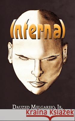 Infernal Dauzed, Jr. Melgarejo 9781403319296 Authorhouse - książka